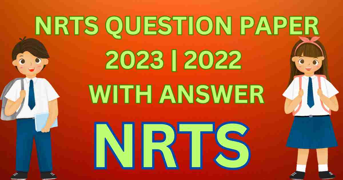 nrts question paper 2023 | 2022 with answer